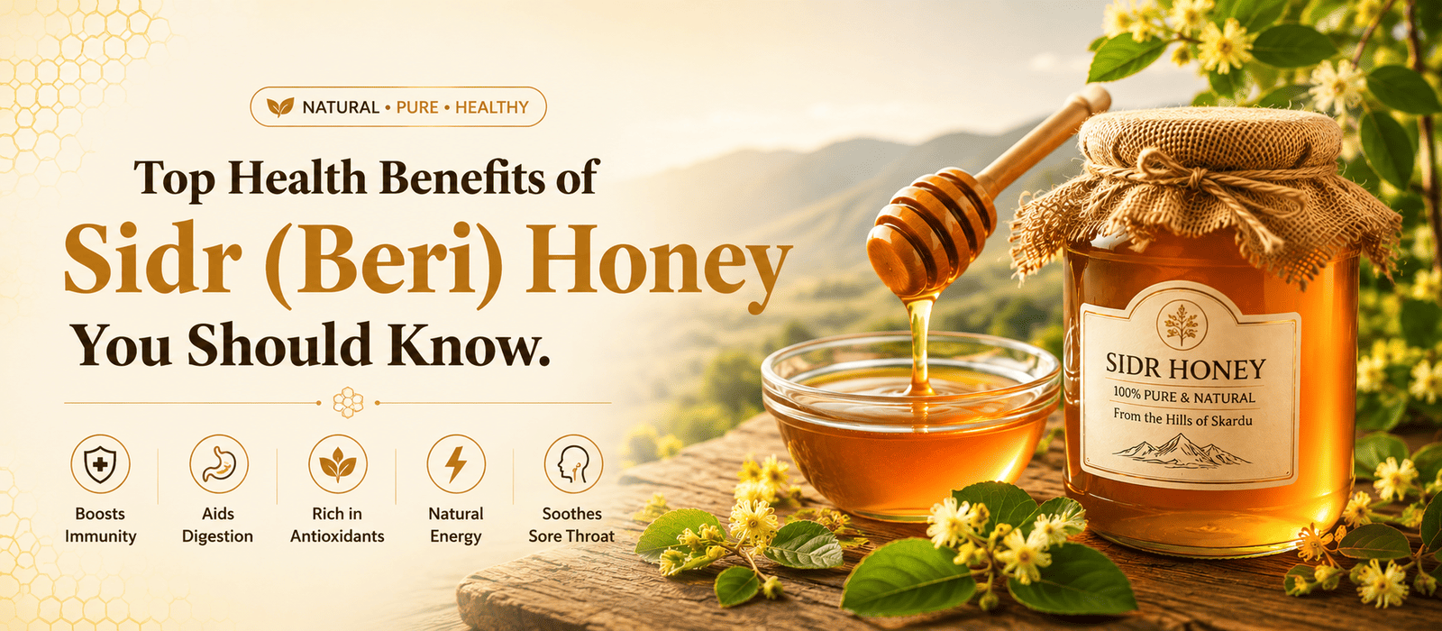 Top Health Benefits of Sidr (Beri) Honey You Should Know